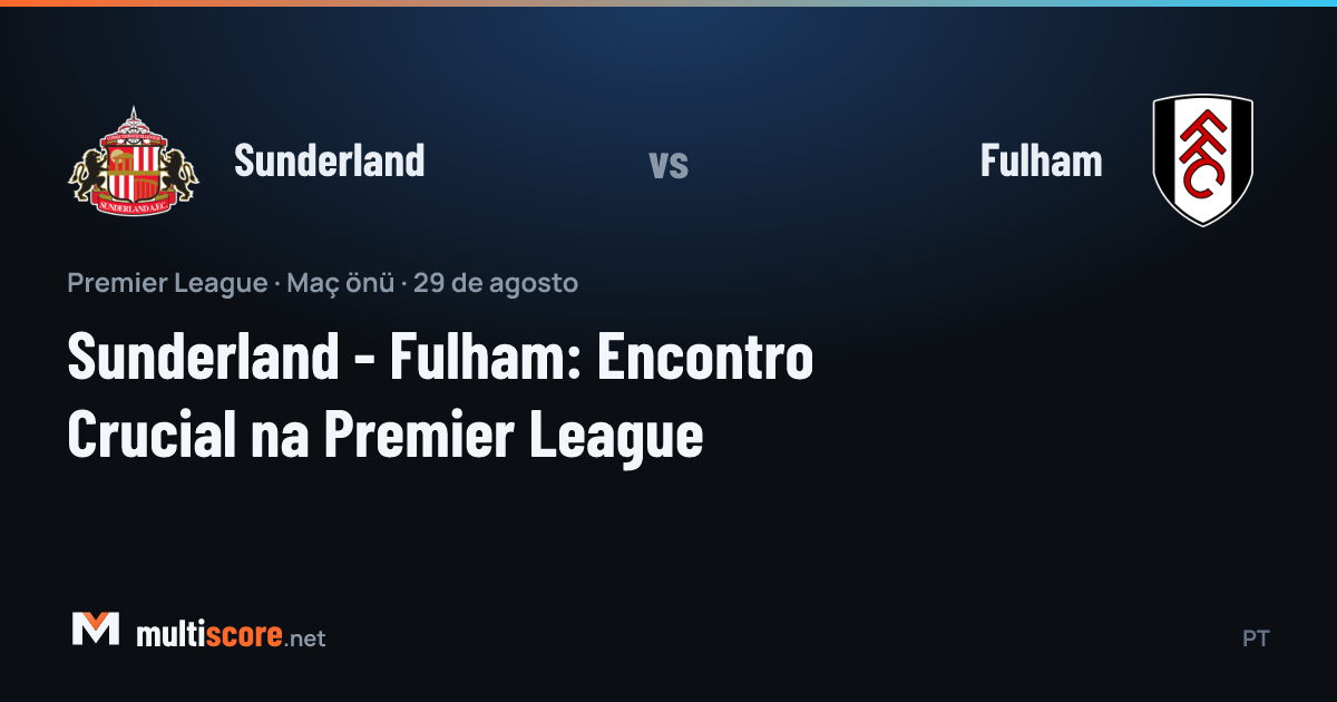 Sunderland - Fulham