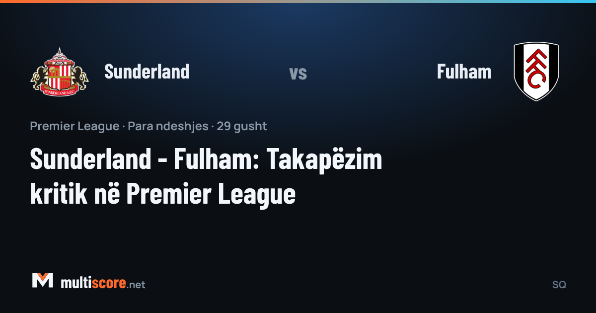 Sunderland - Fulham
