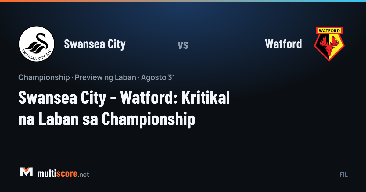 Swansea City - Watford