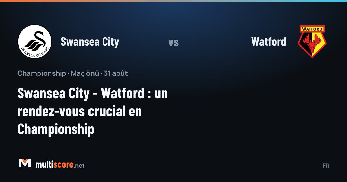 Swansea City - Watford