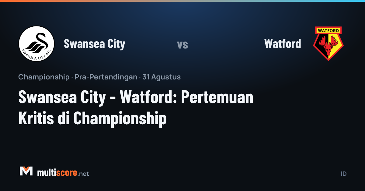 Swansea City - Watford