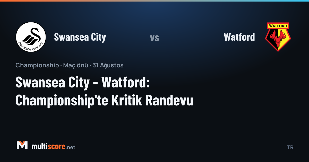 Swansea City - Watford