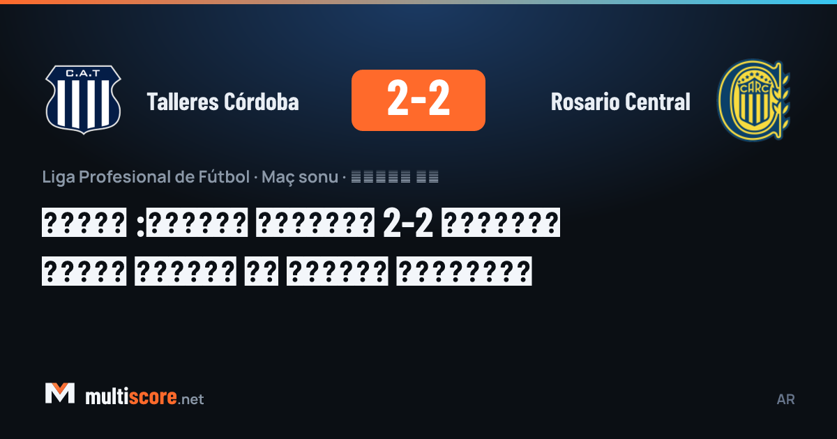 Talleres Córdoba - Rosario Central