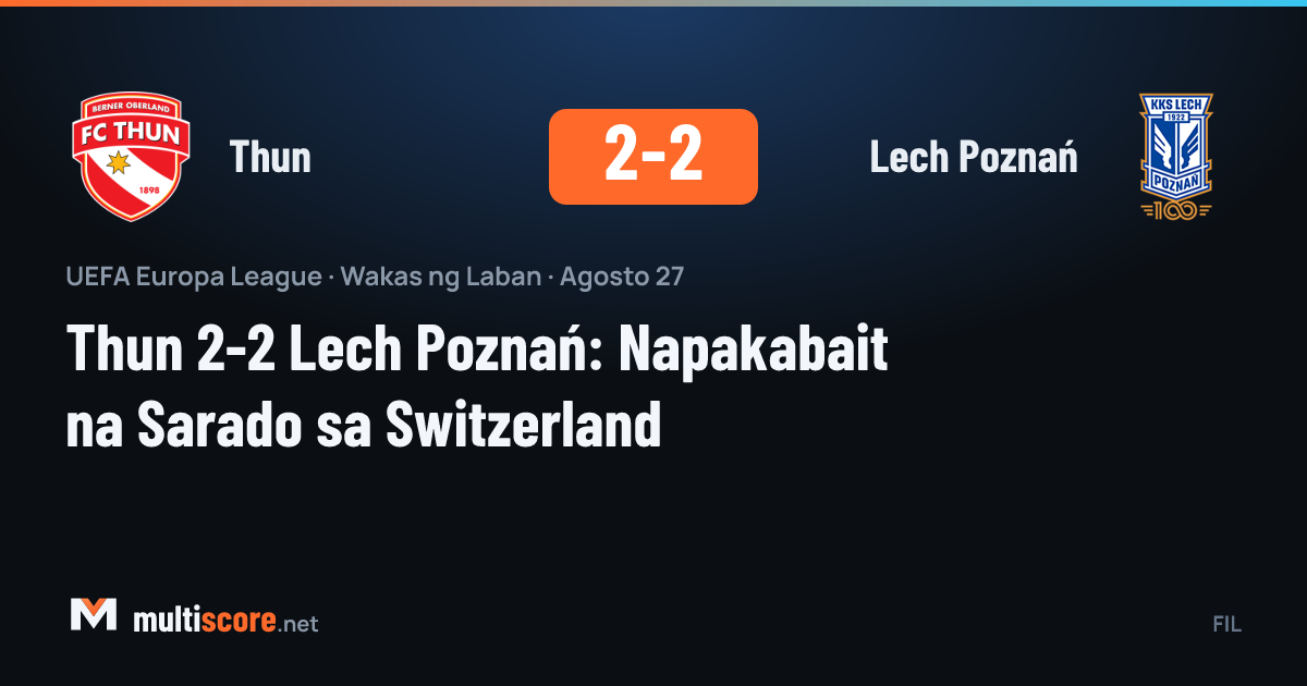 Thun - Lech Poznań