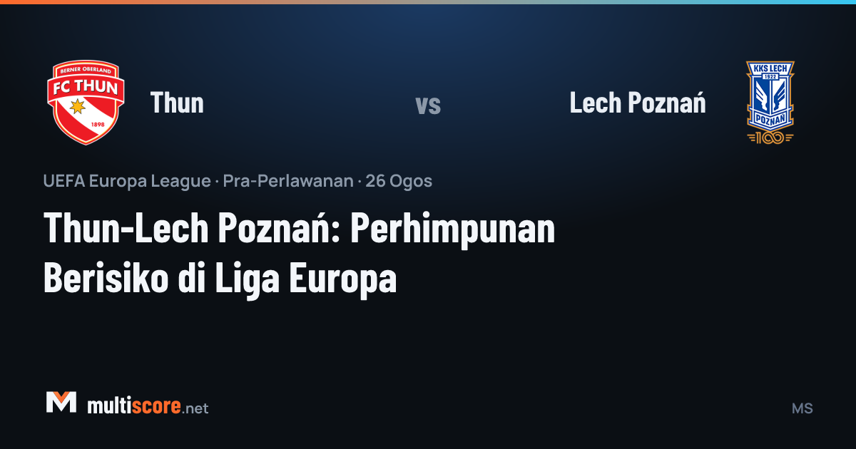 Thun - Lech Poznań