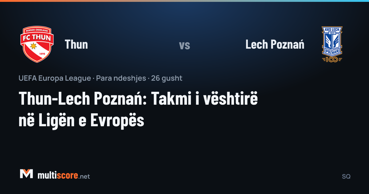 Thun - Lech Poznań