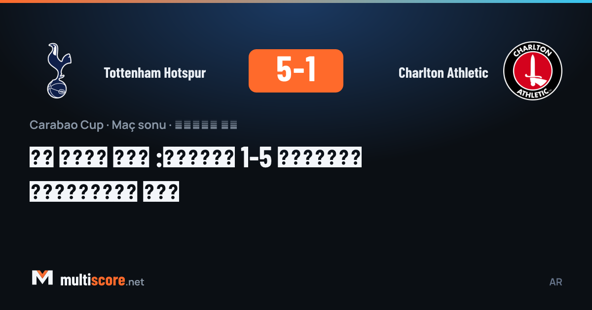 Tottenham Hotspur - Charlton Athletic Carabao Cup maçı