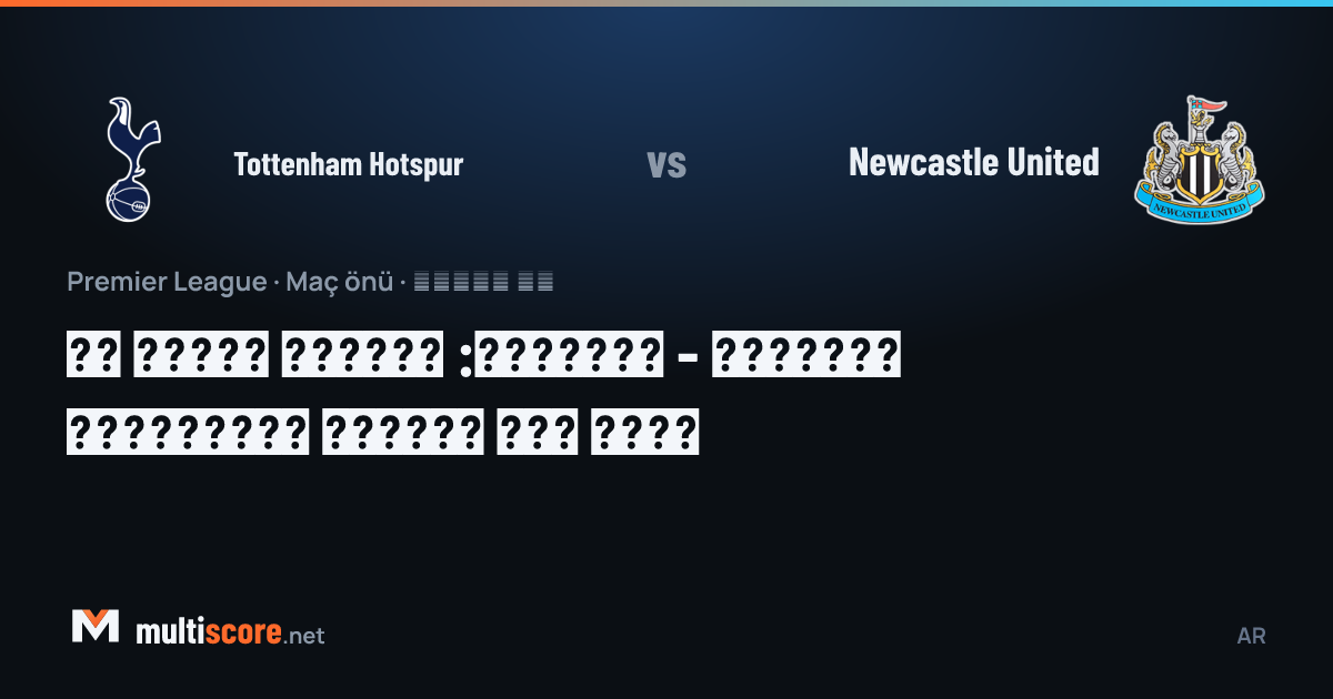 Tottenham Hotspur ve Newcastle United formalarıyla futbolcular, Premier League maç öncesi sahada