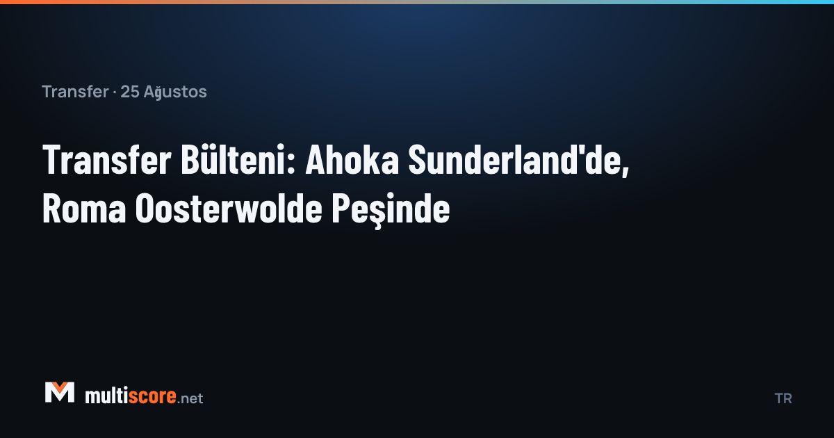 Transfer bülteni: Jules Ahoka, Jayden Oosterwolde, Dejan Joveljić ve Michele Di Gregorio transfer haberleri görseli