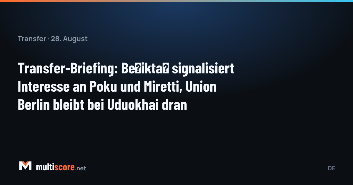 Ernest Poku ve Felix Uduokhai transfer gündeminde
