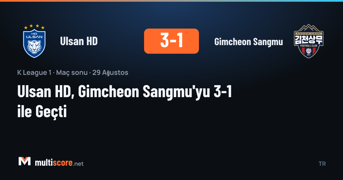 Ulsan HD - Gimcheon Sangmu K League 1 maçı