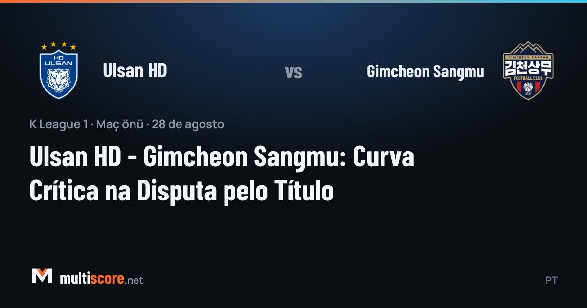 Ulsan HD ve Gimcheon Sangmu takımlarının K League 1 maçı öncesi görünümü