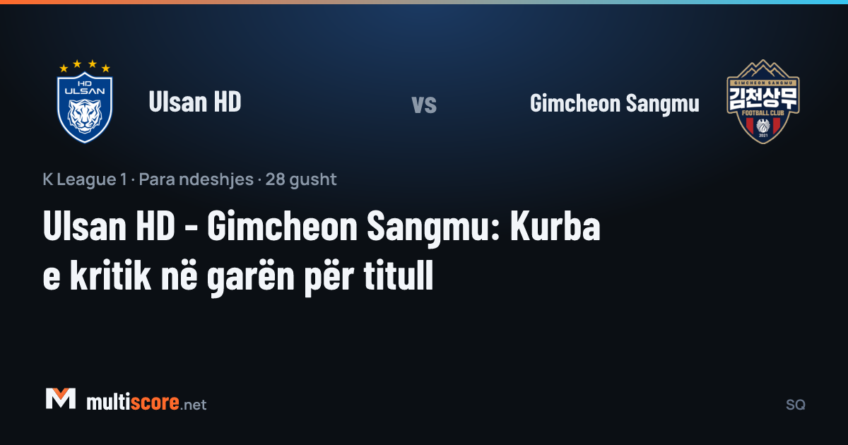 Ulsan HD ve Gimcheon Sangmu takımlarının K League 1 maçı öncesi görünümü