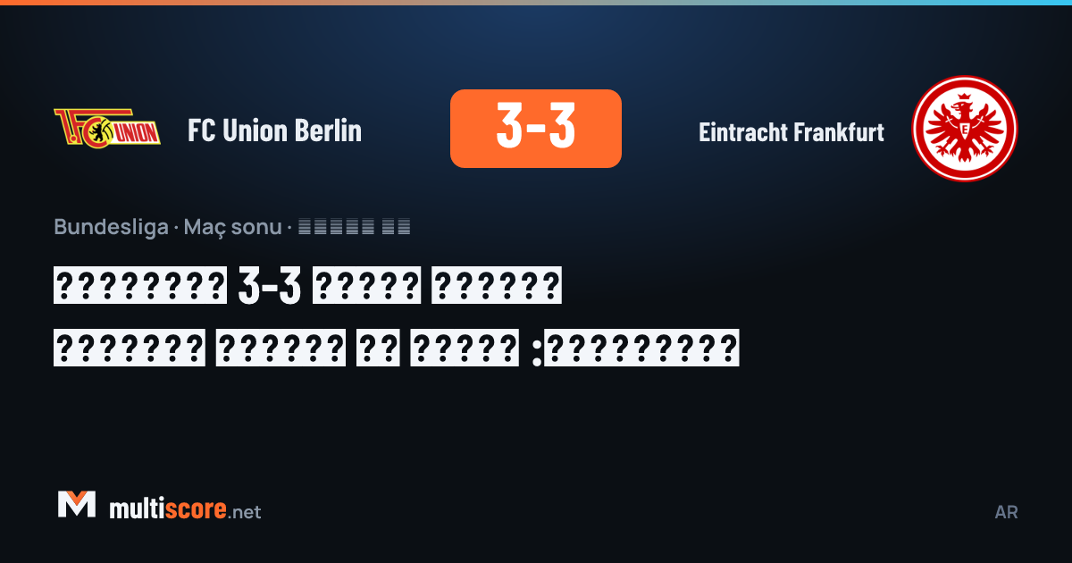 Union Berlin - Eintracht Frankfurt Bundesliga maçı