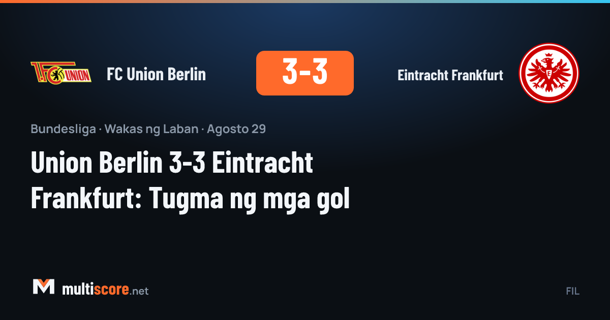 Union Berlin - Eintracht Frankfurt Bundesliga maçı