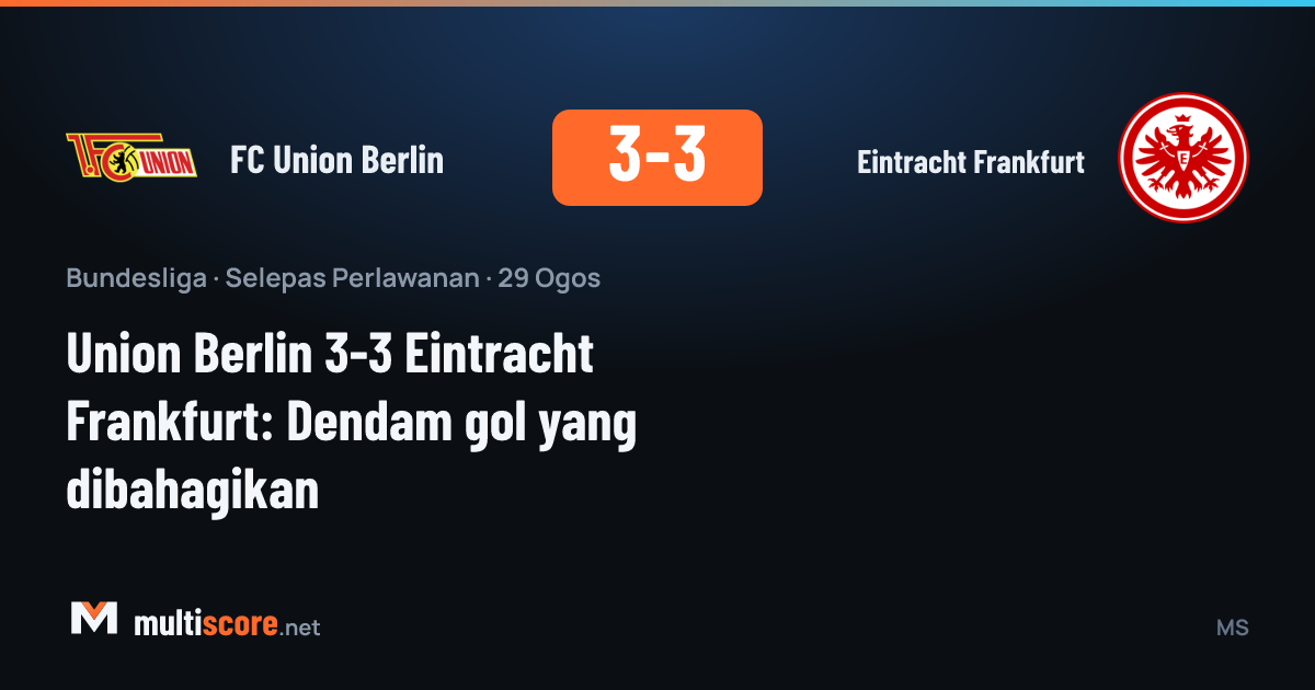 Union Berlin - Eintracht Frankfurt Bundesliga maçı