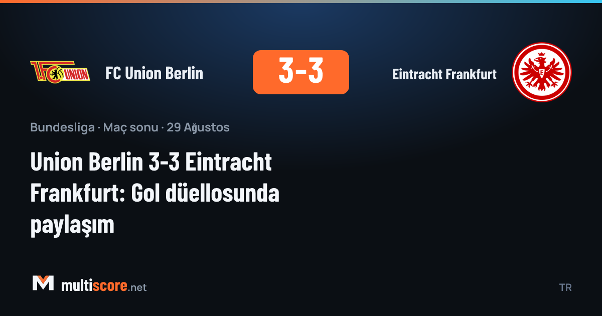 Union Berlin - Eintracht Frankfurt Bundesliga maçı