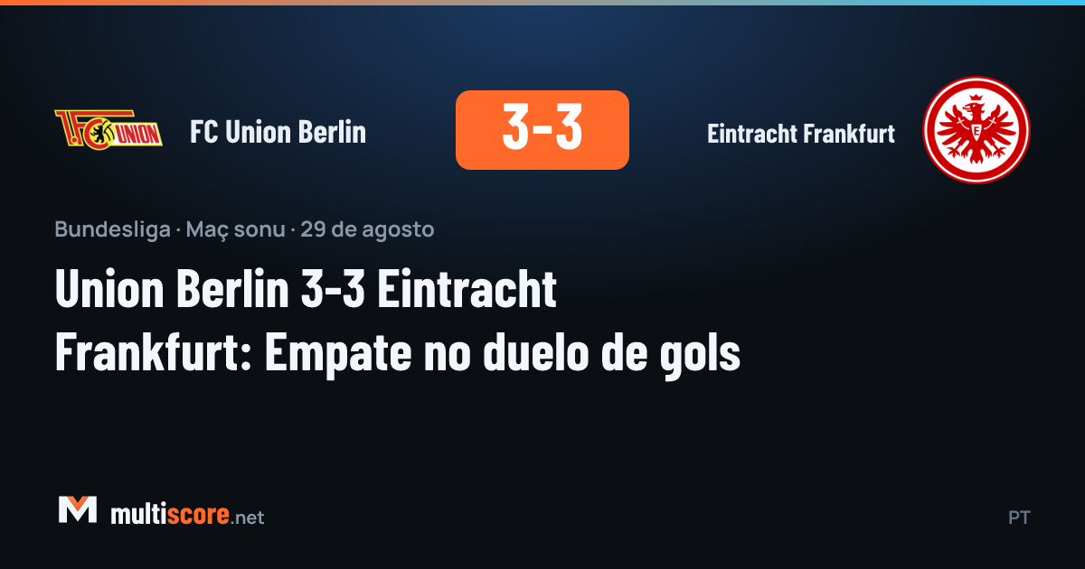 Union Berlin - Eintracht Frankfurt Bundesliga maçı