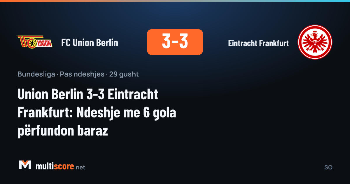 Union Berlin - Eintracht Frankfurt Bundesliga maçı