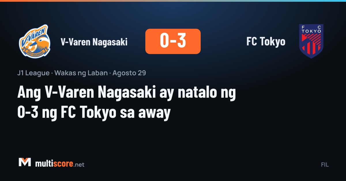 V-Varen Nagasaki - FC Tokyo J1 League maçı