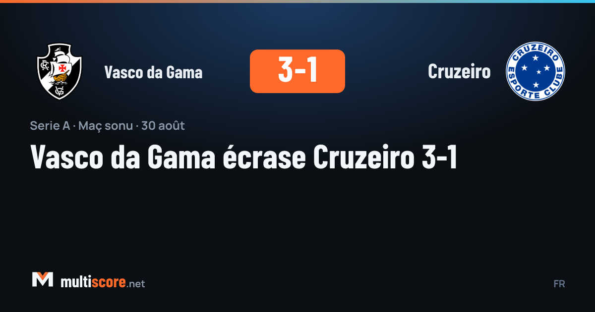 Vasco da Gama 3-1 Cruzeiro Serie A maçı