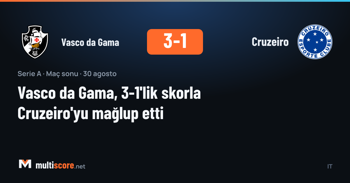Vasco da Gama 3-1 Cruzeiro Serie A maçı