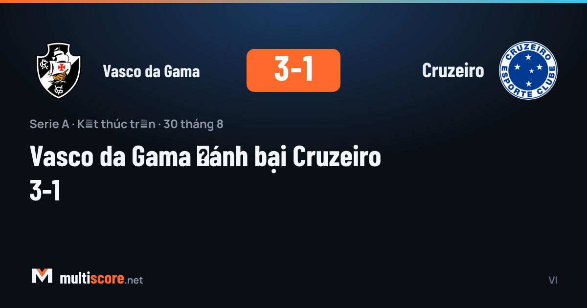 Vasco da Gama 3-1 Cruzeiro Serie A maçı