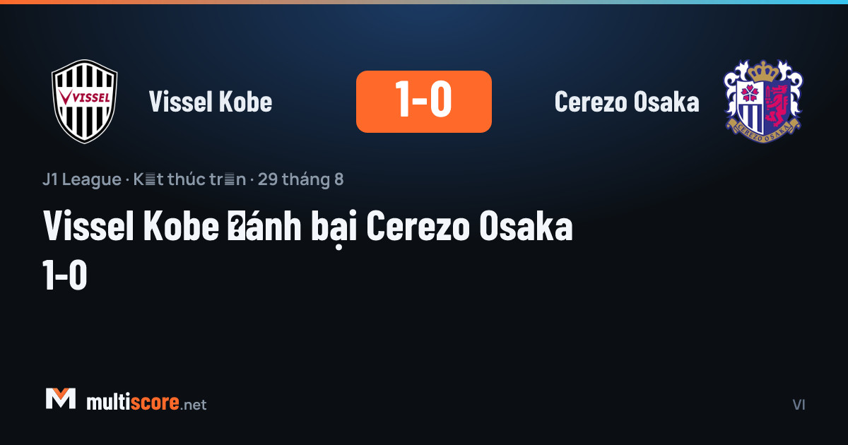 Vissel Kobe - Cerezo Osaka J1 League maçı