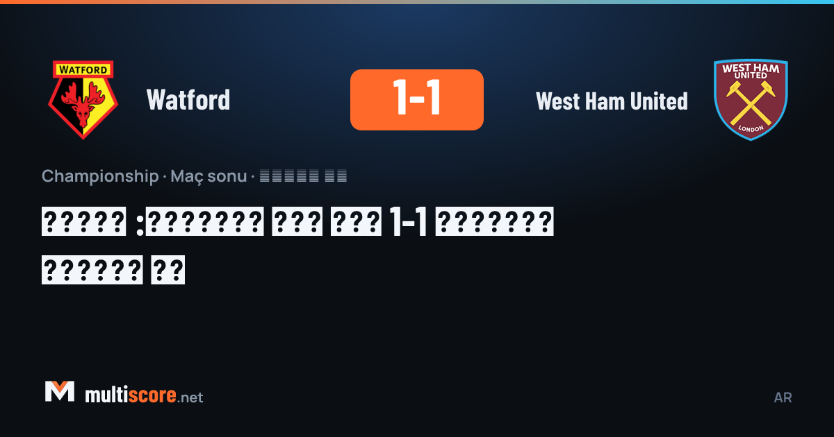 Watford West Ham United maçından bir görüntü