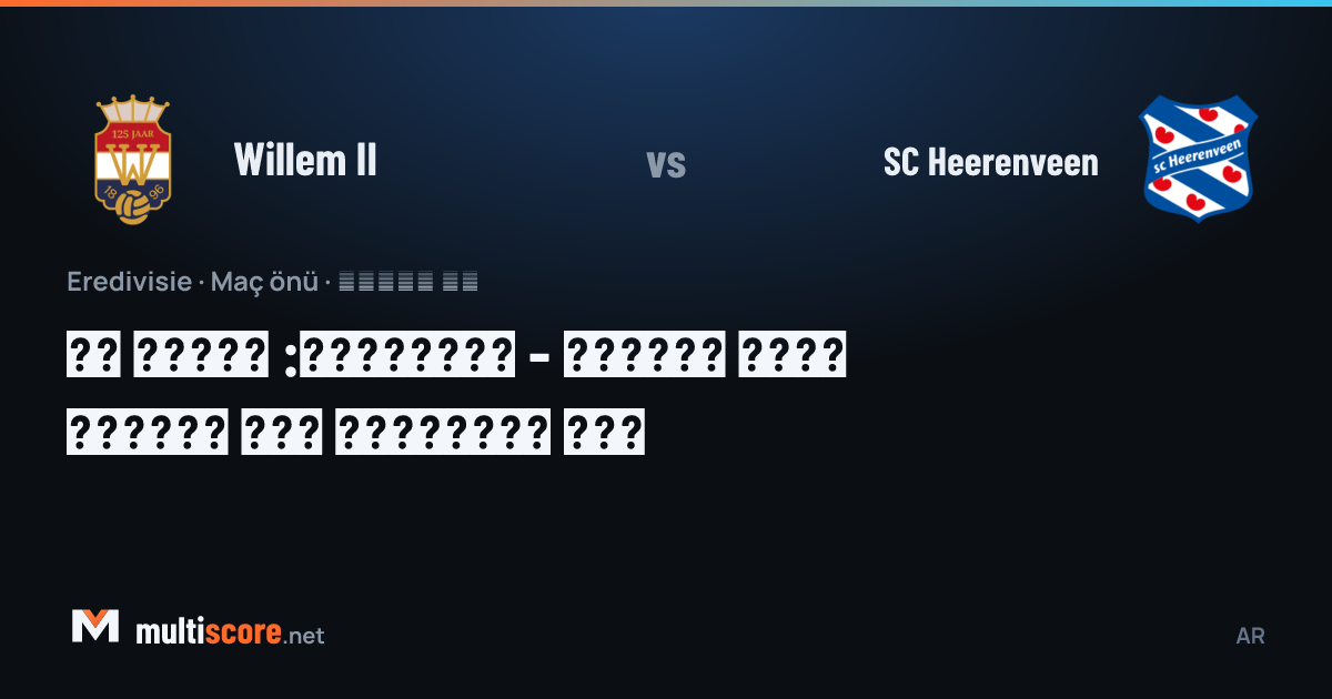Willem II - SC Heerenveen Eredivisie maçı önü analiz görseli